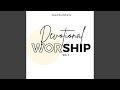 Devotional Worship, Vol. 1