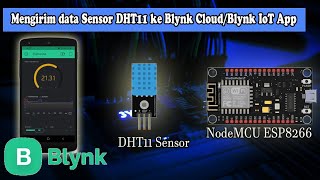 Mengirim data suhu dan kelembapan (Sensor DHT11) ke Blynk Cloud/Blynk IoT dengan NodeMCU ESP8266