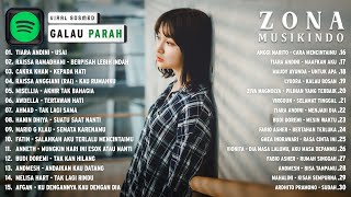 Lagu Galau Paling Sedih 2022  Lagu Pop Indonesia Hits 2022  Top Hits Spotify Indonesia 2022
