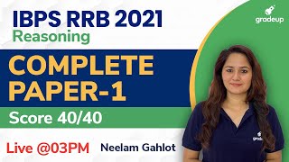 Complete Paper  - 1 | IBPS RRB 2021  | Reasoning | Neelam Gahlot | Gradeup