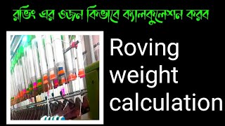 Roving weight calculation.