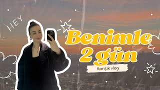 BENİMLE 48 SAAT! Günlük Hayatımın Perde Arkası | İLK VLOG✨