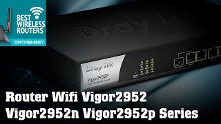 Datasheet ⇝ Router Wifi Load Balancing DrayTek Vigor2952 Series