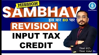 GST 03 | IDT Complete Revision| ITC (PART1)| CA CS CMA Final IDT MAY'25 Exam | with CA Vishal