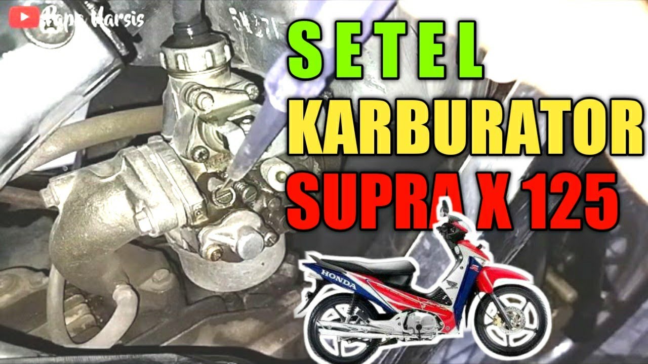 Cara Setel Angin Angin Karburator Supra X 125 - YouTube