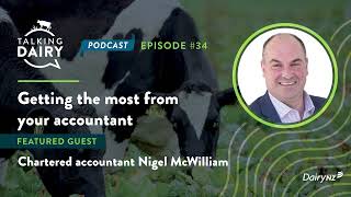 Talking Dairy: Getting the most from your accountant | Ep. 34