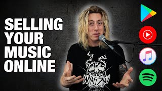 How To Sell Music Online - iTunes, Spotify, Google Play, etc...