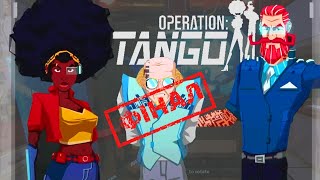 Можете спати спокійно - вони більше не шпигуни! | Operation: Tango