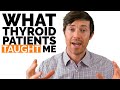 6 Lessons Learned After Helping Thousands of Thyroid Patients