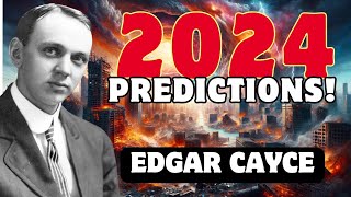 Top Terrifying Predictions of Edgar Cayce for the Future