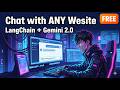 Chat with ANY Website using LangChain & Gemini 2.0 | Build a RAG Chatbot FREE 2026