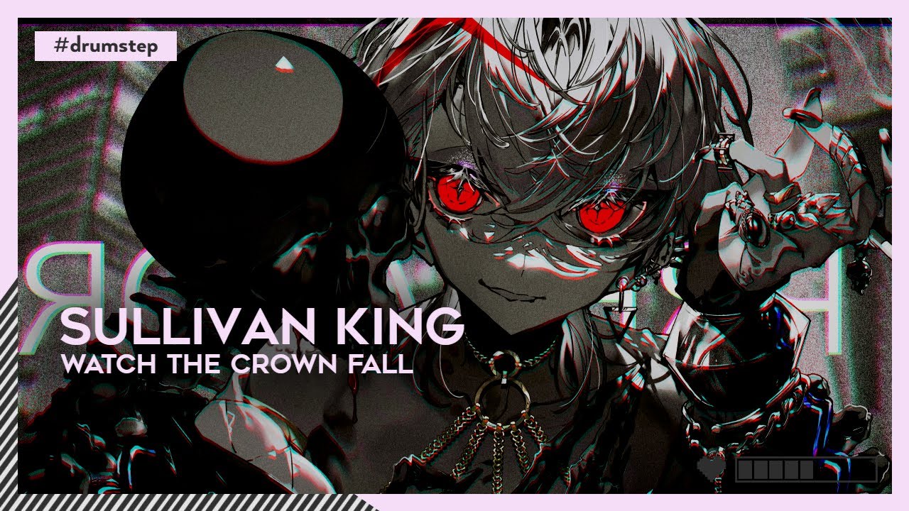 Drumstep Sullivan King Watch The Crown Fall рџњё Youtube