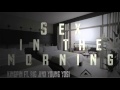 Sex In The Morning -Kingpin Ft. Big Jinx Young Yosi