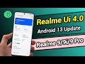 Realme Ui 4.0 Update in Realme 9i/9pro/9 || Android 13 Update 2024