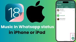 How to Add Music to WhatsApp Status on iPhone | iOS Fix Pro