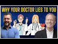 WHY YOUR DOCTOR LIES TO YOU - with DR ROBERT LUFKIN