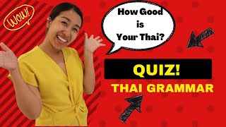 Thai Grammar Quiz! | LEARN THAI WITH MOD