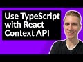 Use TypeScript with React Context API