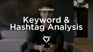 Keyword \u0026 Hashtag Analysis