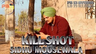 Kill Shot (Full Song) - Sidhu Moosewala | Byg Byrd | New Punjabi Song | Latest Punjabi Song | 2020
