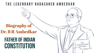 Biography of Dr.B R Ambedkar Father of Indian Constitution & Social Reformer#BharatRatna #Babasaheb