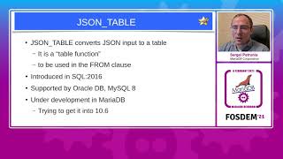 JSON Support: news, non-news, and the bigger picture - Sergei Petrunia - FOSDEM 2021