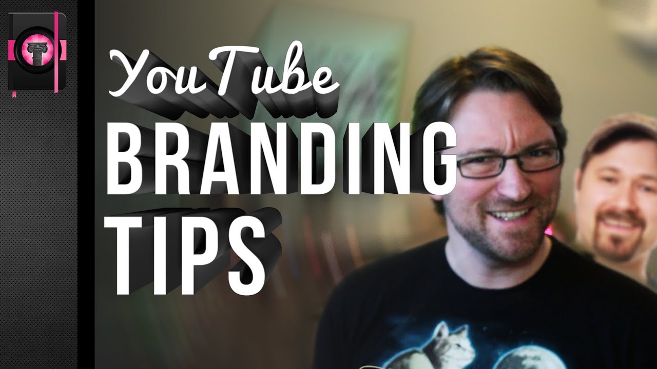 8 Ways To Brand Yourself On Youtube Youtube