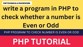 write a program in PHP to check whether a number is even or odd || Check number is even or odd PHP