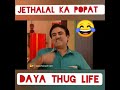 daya thug life