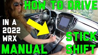 2022Subaru WRX: How to Drive Manual, How to Drive Stick Shift, How to Teach Wife to Drive Manual