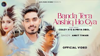 Banda Tera Aashiq Ho Gaya:| @CrazyXYZ | Priya Deol | #Newhindimusic2023 (Slowed+Reverb) #trending