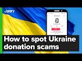 VERIFY Fact Sheet: How to avoid falling for Ukraine donation scams on social media