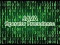 Java Operator Precedence