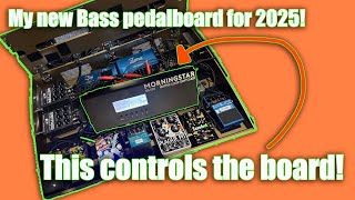 My 2025 Bass pedalboard | MorningStar ML10x upgrade!!