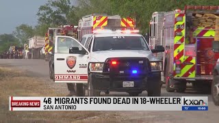 46 migrants found dead inside 18-wheeler in San Antonio