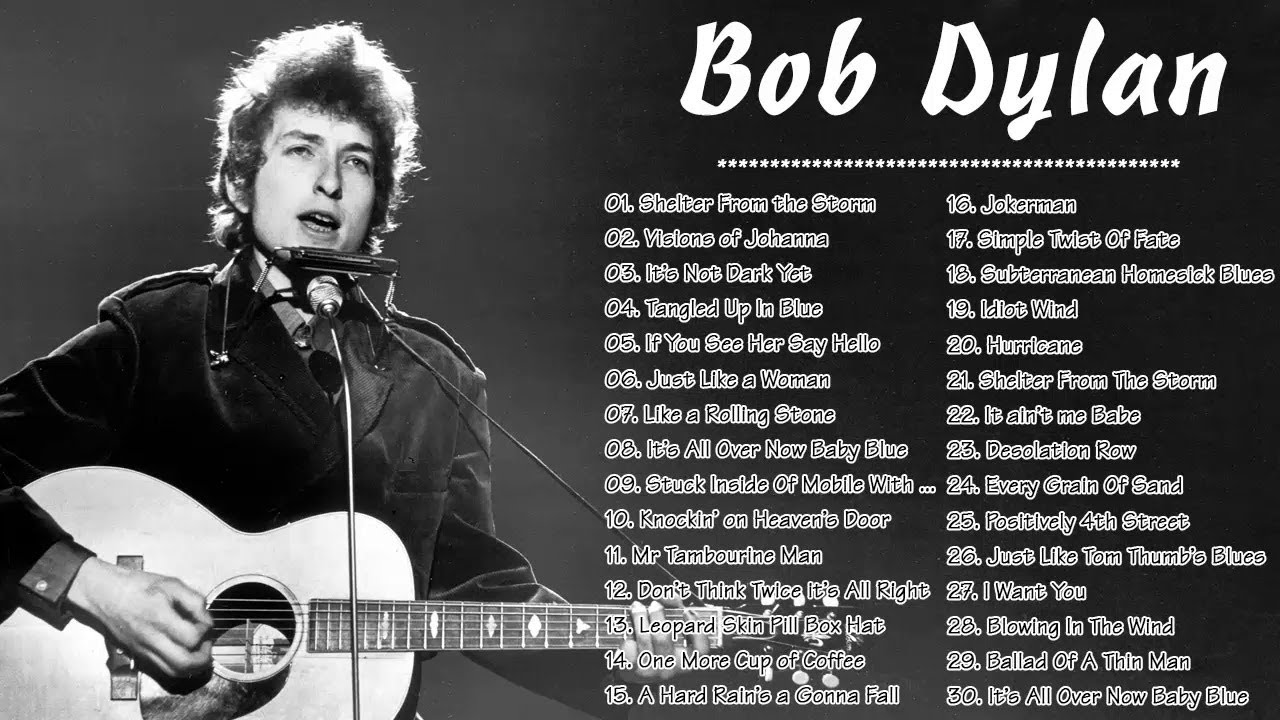 Bob Dylan Greatest Hits ♫ Bob Dylan Best Of ♫ Bob Dylan Best Hits ...