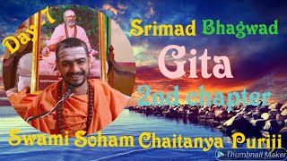 Day-07  Gita 2nd chapter By Swami Soham Chaitanya puri