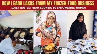 ऐसे कमाती हु मै लाखो रूपये घर से और क्या आप भी कामना चाहते हो ? | Life of a Food Business Owner