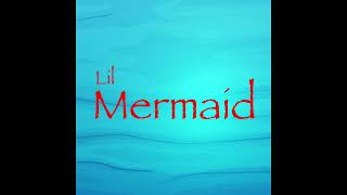 Tresor Online - Lil Mermaid