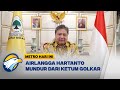 Airlangga Hartanto Mundur Sebagai Ketua Umum Golkar - [Metro Hari Ini]