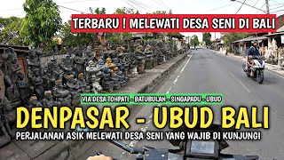 MOTOVLOG BALI | SITUASI PERJALANAN DARI DENPASAR MENUJU UBUD BALI