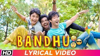 BANDHU | Nayan Nilim | Vivek Bora | Jyotishman |  Lyrical |  Assamese Film Song