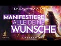 Manifestiere alle Deine Wünsche: Einschlaf-Meditation zur Wunscherfüllung & Achtsamkeit