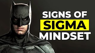 10 Obvious Signs You Have a Sigma Male Mindset