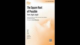 The Square Root of Possible (2-Part), arr. Alan Billingsley – Score \u0026 Sound