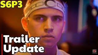 Big Part 3 Trailer News for Cobra Kai Season 6!