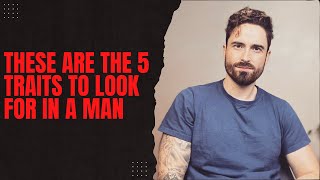 Every woman should date men like this | What women should find in a man | Dating advice for women