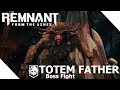 [𝐑𝐅𝐀] 𝐑𝐞𝐦𝐧𝐚𝐧𝐭 𝐅𝐫𝐨𝐦 𝐀𝐬𝐡𝐞𝐬: Boss Fight #16 Totem Father (Solo | Hunter | 𝐇𝐃)