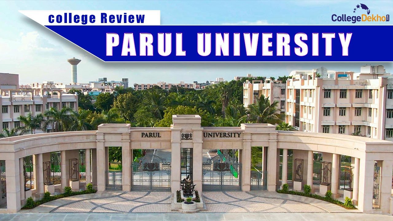 Parul University, Vadodara Gujarat - An Overview - YouTube