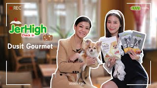 Jerhigh Check-in | Dusit Gourmet : บ้านดุสิตธานี